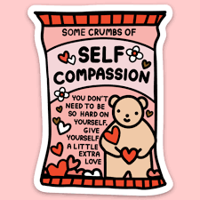 Crumbs of Self Compassion Sticker