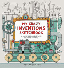 Load image into Gallery viewer, My Crazy Inventions Sketchbook: 50 Awesome Drawing Activities