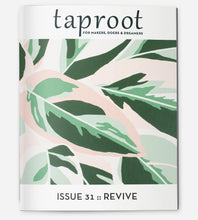 Load image into Gallery viewer, Taproot Magazine - TREEHOUSE kid and craft